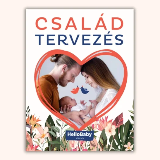CSALÁDTERVEZÉS-BABATERVEZÉS